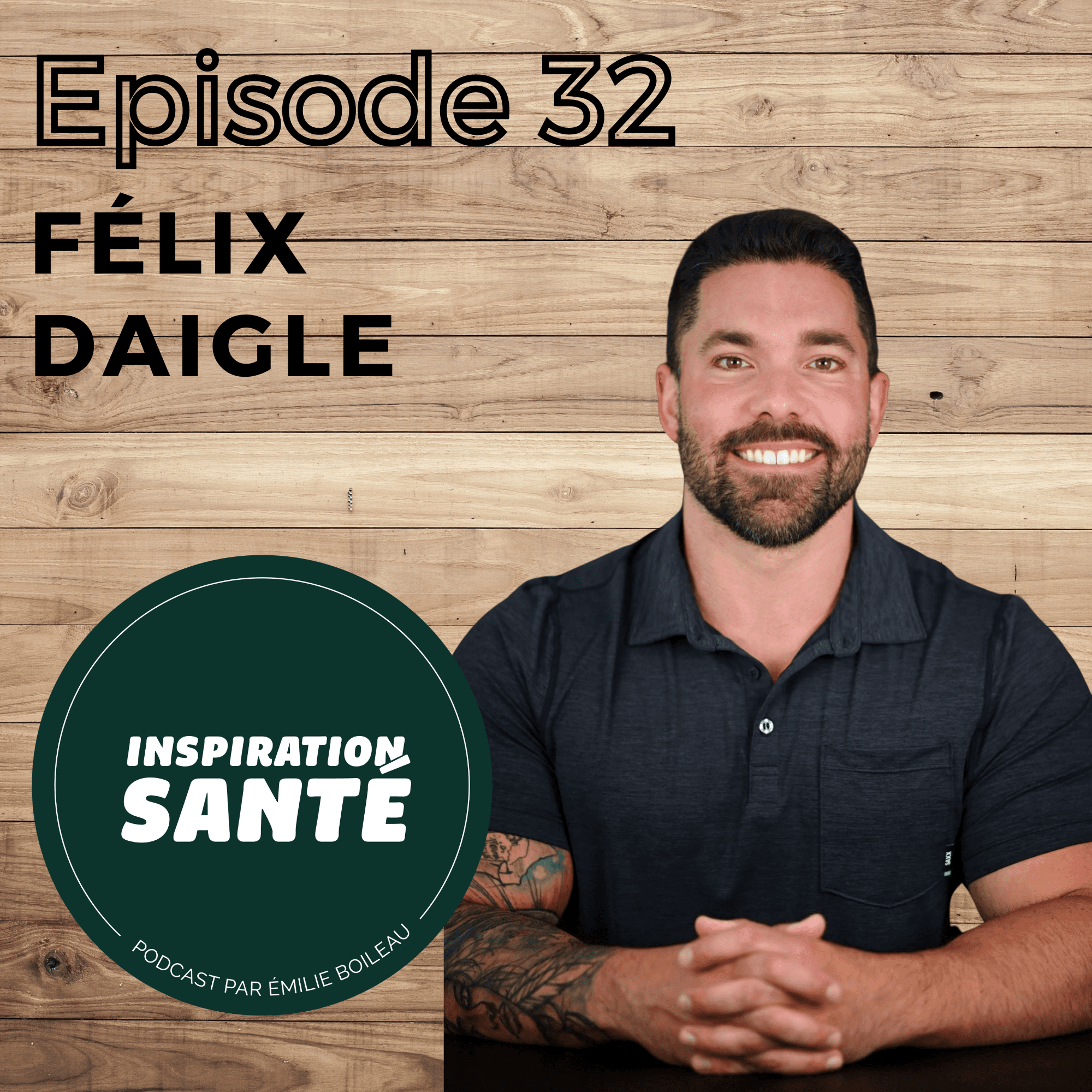 Épisode 32: Le cheminement d’un entrepreneur avec Félix Daigle