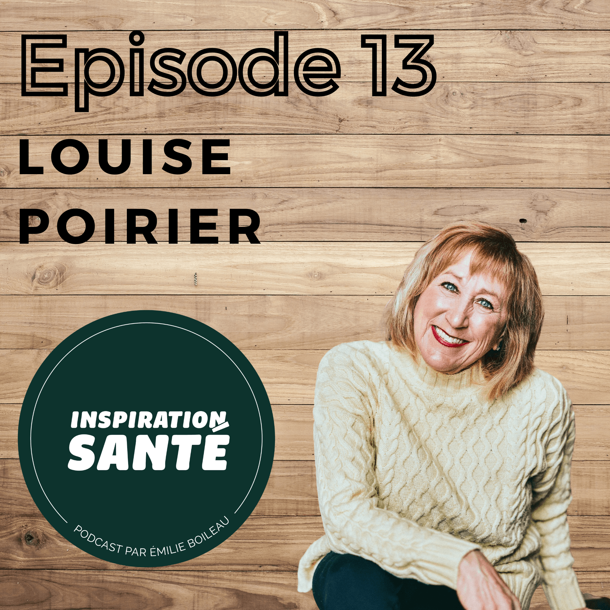 Épisode 13: Le sport à 70 ans avec Louise Poirier