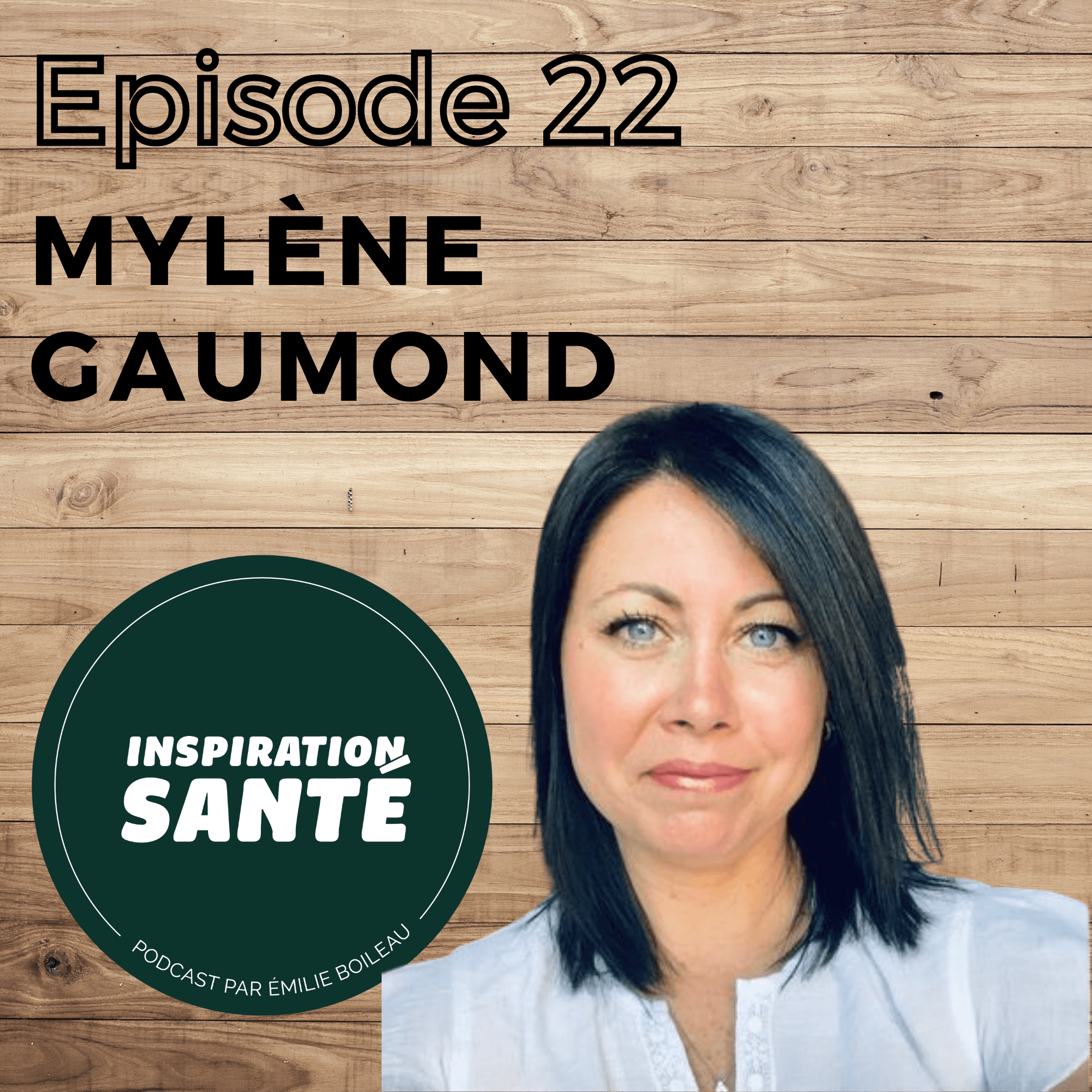 Épisode 22: L'alcoolisme, une dépendance qui se soigne avec Mylène Gaumond