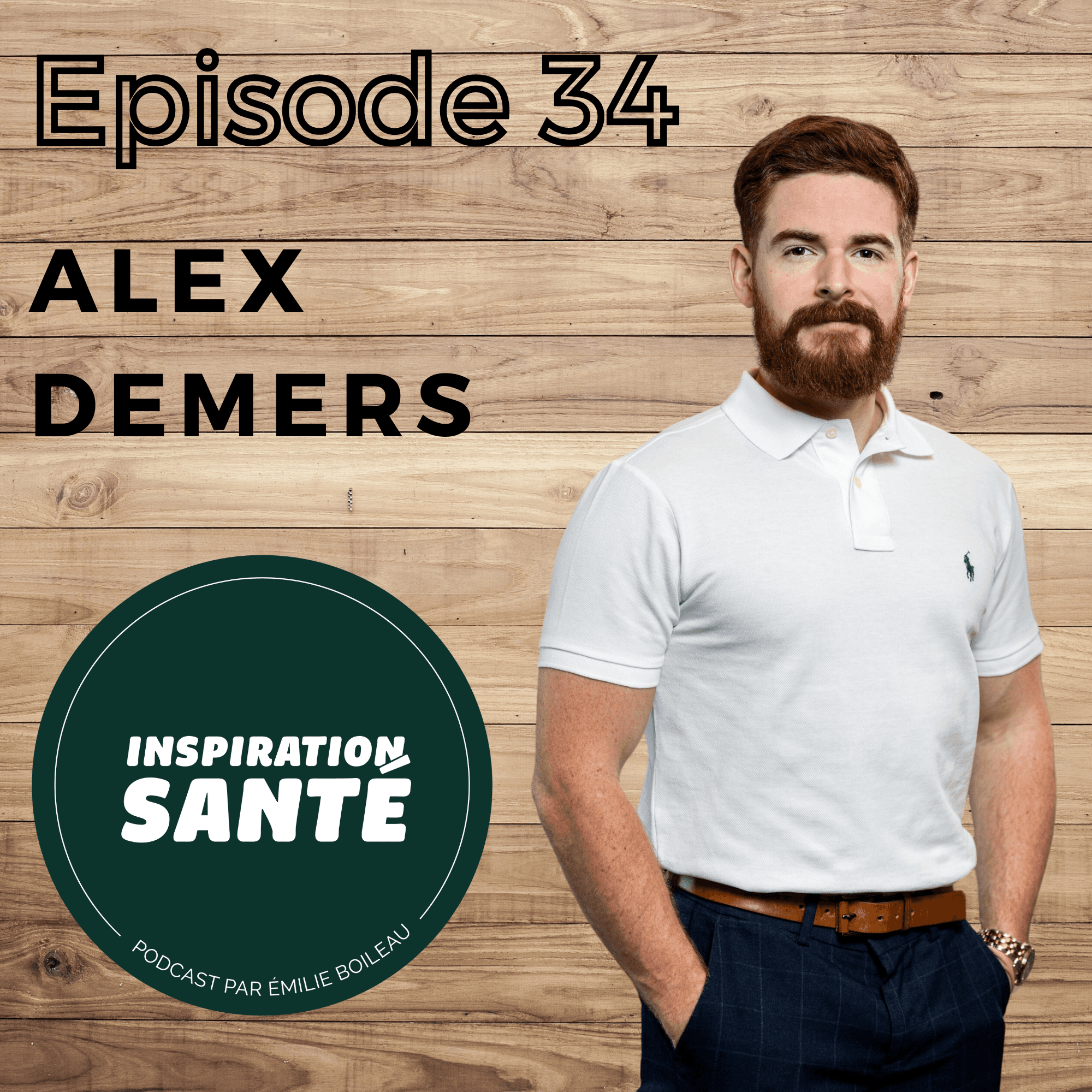 Épisode 34: Quand la santé passe par les finances avec Alex Demers